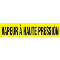 Marqueur de tuyau "Vapeur &agrave; Haute Pression", Autocollant, 1" h x 8" la, Noir sur jaune Maritime Industrial Rubber