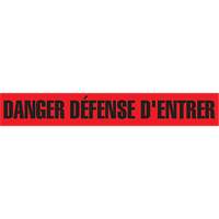 Ruban pour barricade "Danger D&eacute;fense D'Entrer", Français, 3" la x 1000' lo, 2 mils, Noir/rouge Maritime Industrial Rubber